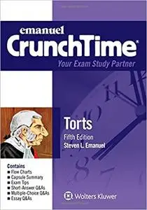 Crunchtime: Torts  Ed 5