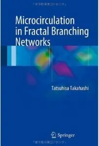 Microcirculation in Fractal Branching Networks [Repost]
