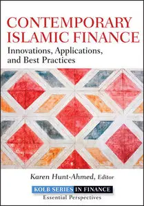 Contemporary Islamic Finance: Innovations, Applications and Best Practices