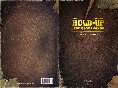 Hold-up - Tome 2 - Journal D'un Braqueur 1988-2003