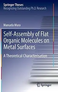 Self-Assembly of Flat Organic Molecules on Metal Surfaces: A Theoretical Characterisation