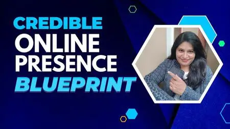 Credible Online Presence Blueprint