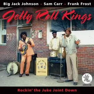 The Jelly Roll Kings - Rockin' The Juke Joint Down (1979) [Reissue 1993]