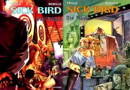 Sick Bird - Band 1 & 2