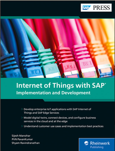 Internet of Things with SAP: Implementation and Development