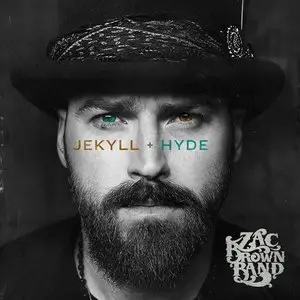 Zac Brown Band - Jekyll plus Hyde (2015) [Official Digital Download]