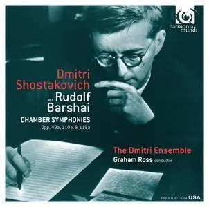 Dmitri Ensemble & Graham Ross - Shostakovich: Chamber Symphonies (Arr. by Rudolf Barshai) (2015) [24/96]