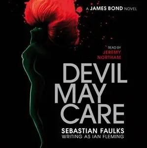 «Devil May Care» by Sebastian Faulks