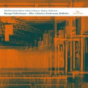 Elfa Rún Kristinsdóttir, Sabine Erdmann & Magnus Andersson - Baroque Violin Sonatas (2020/2021) [Digital Download 24/192]