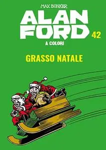 Alan Ford A Colori 42 - Grasso Natale (Gennaio 2020)