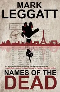 «Names of the Dead» by Mark Leggatt