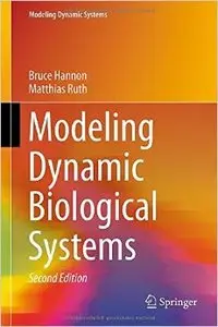 Modeling Dynamic Biological Systems, 2nd edition