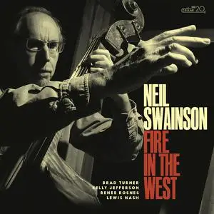 Neil Swainson - Fire in the West (2022)