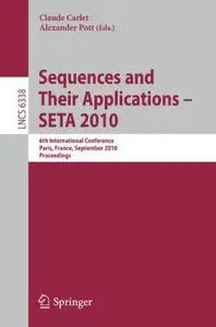 Sequences and Their Applications – SETA 2010: 6th International Conference, Paris, France, September 13-17, 2010. Proceedings