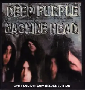 Deep Purple - Machine Head (1972) (2012, 40th Anniversary DeLuxe Edition, 4CD+DVD) RE-UP