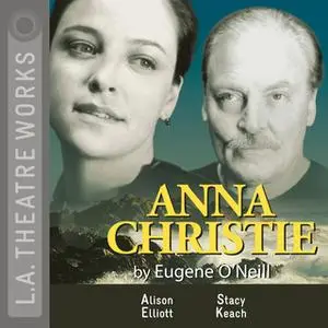 «Anna Christie» by Eugene O'Neill