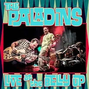 The Paladins - Live at the Belly Up (2020)
