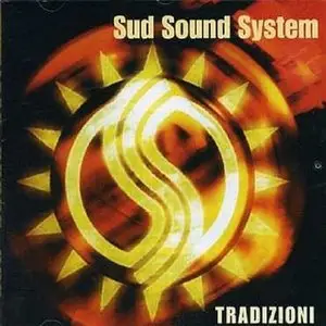 Sud Sound System - Tradizioni (2006)