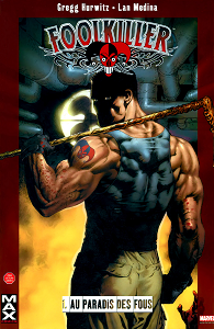 Foolkiller - Tome 1 - Au Paradis des Fous