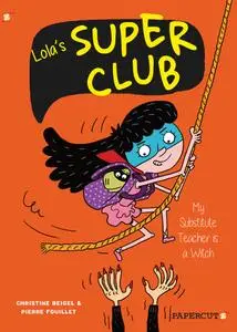 Lolas Super Club Vol 2 - My Substitute Teacher is a Witch (2021) (webrip) (MagicMan-DCP