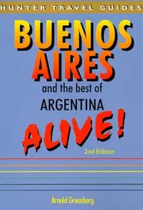 Buenos Aires and the Best of Argentina [Repost]