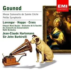 Jean-Claude Hartemann, John Barbirolli - Gounod: Messe Solennelle de Sainte Cécile; Petite Symphonie (2001)