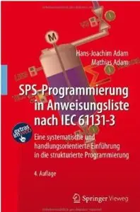 SPS-Programmierung in Anweisungsliste nach IEC 61131-3 (Auflage: 4) [Repost]