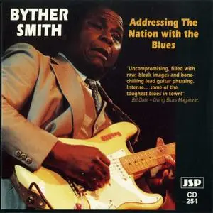 Byther Smith - Addressing The Nation With The Blues (1989) {1994, Reissue}