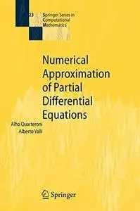 Numerical Approximation of Partial Differential Equations (Springer Series in Computational Mathematics)
