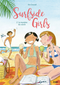 Surfside Girls - Tome 2 - Le Mystère du Ranch