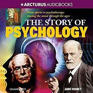 The Story of Psychology [Audiobook]