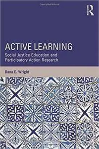Active Learning: Social Justice Education and Participatory Action Research