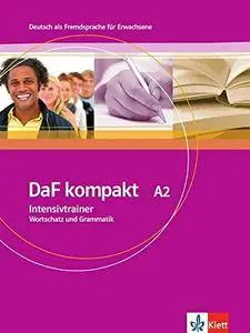 Birgit Braun, Margit Doubek, "DaF kompakt A2: Deutsch als Fremdsprache für Erwachsene. Intensivtrainer"