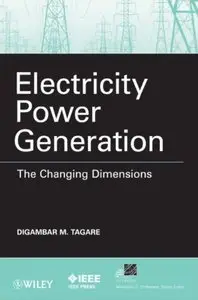 Electricity Power Generation: The Changing Dimensions (repost)