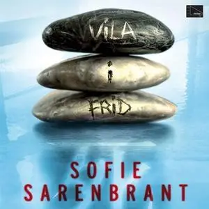 «Vila i frid» by Sofie Sarenbrant