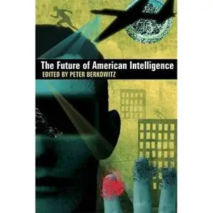 The Future of American Intelligence