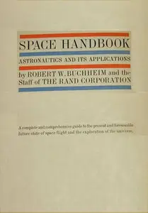 "Astronautics and Its Applications" ed. by  Robert W. Buchheim