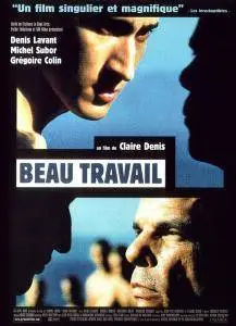 Beau travail / Good Work (1999)