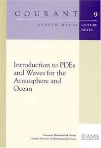 Introduction to Pdes and Waves for the Atmosphere and Ocean