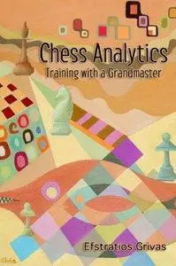 Chess Analytics: Training with a Grandmaster (Repost)