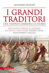 Massimo Manzo - I grandi traditori che hanno cambiato la storia