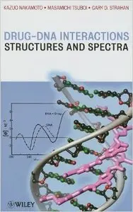 Drug-DNA Interactions: Structures and Spectra