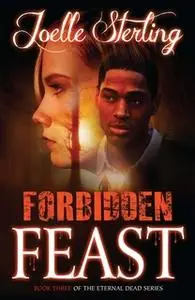 «Forbidden Feast» by Joelle Sterling