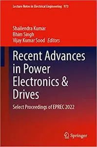 Recent Advances in Power Electronics and Drives