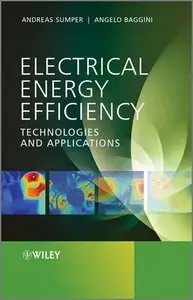 Electrical Energy Efficiency: Technologies and Applications (repost)