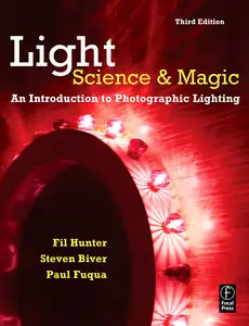 Light Science and Magic: An Introduction to Photo Graphic Lighting (Repost)
