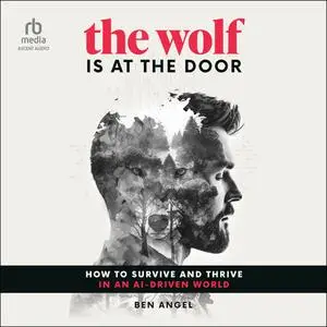 The Wolf Is At the Door [Audiobook]