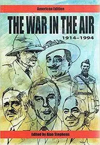 The War in the Air, 1914-1994 (Repost)