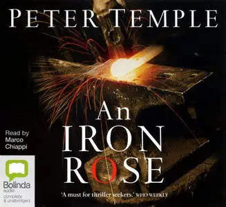 An Iron Rose by Peter Temple (Audiobook)
