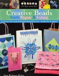 Creative Beads from Paper and Fabric